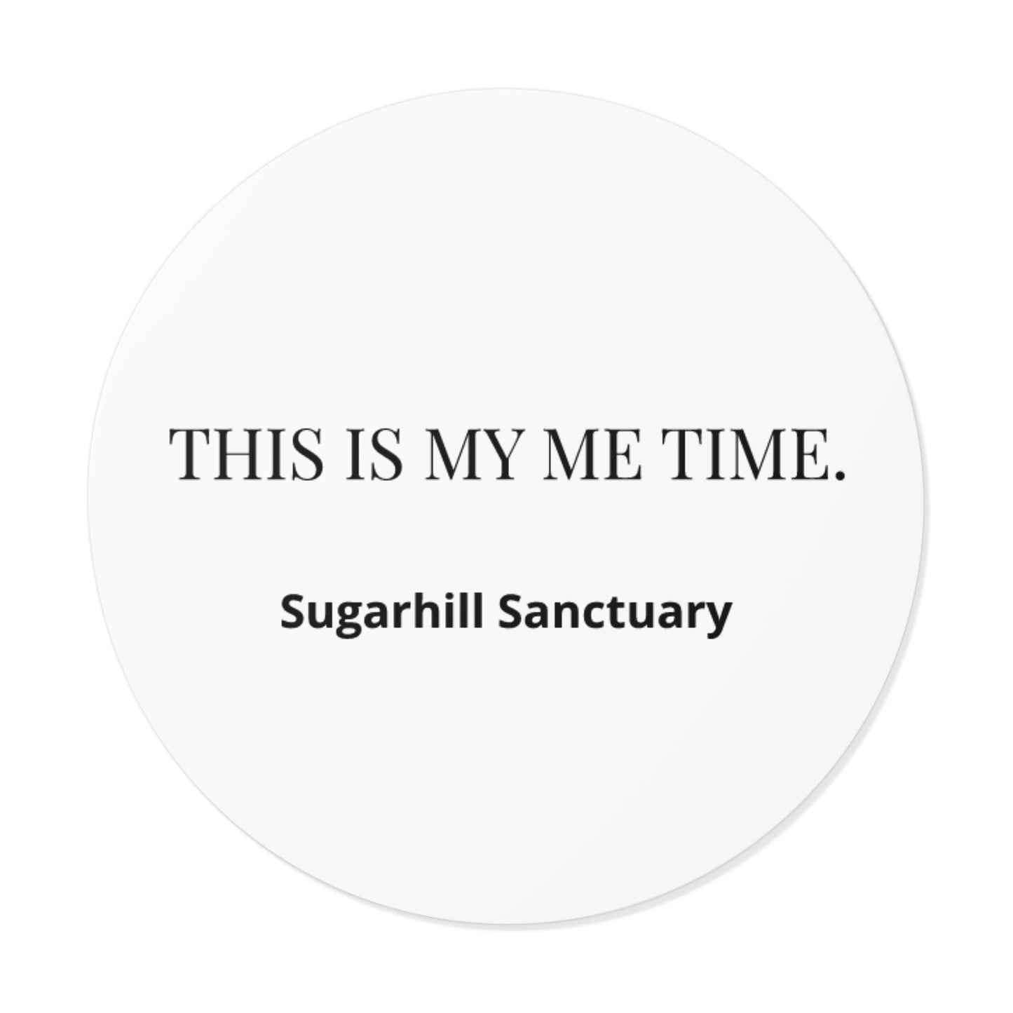 Me Time Quote Sticker | Self Care Reminder, Mental Health Vinyl Decal