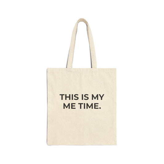 Me Time – Canvas Tote Bag | Minimalist Cotton Self Care Bag